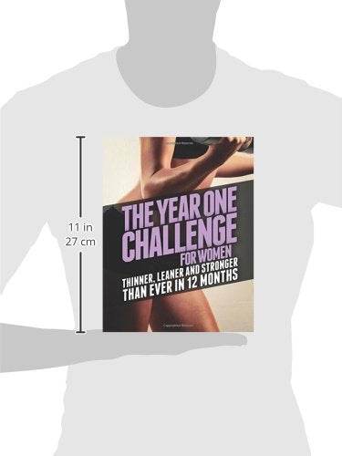 The Year One Challenge for Women: Thinner, Leaner, and Stronger Than Ever in 12 Months (The Thinner Leaner Stronger Series) - zenfulharmony.com