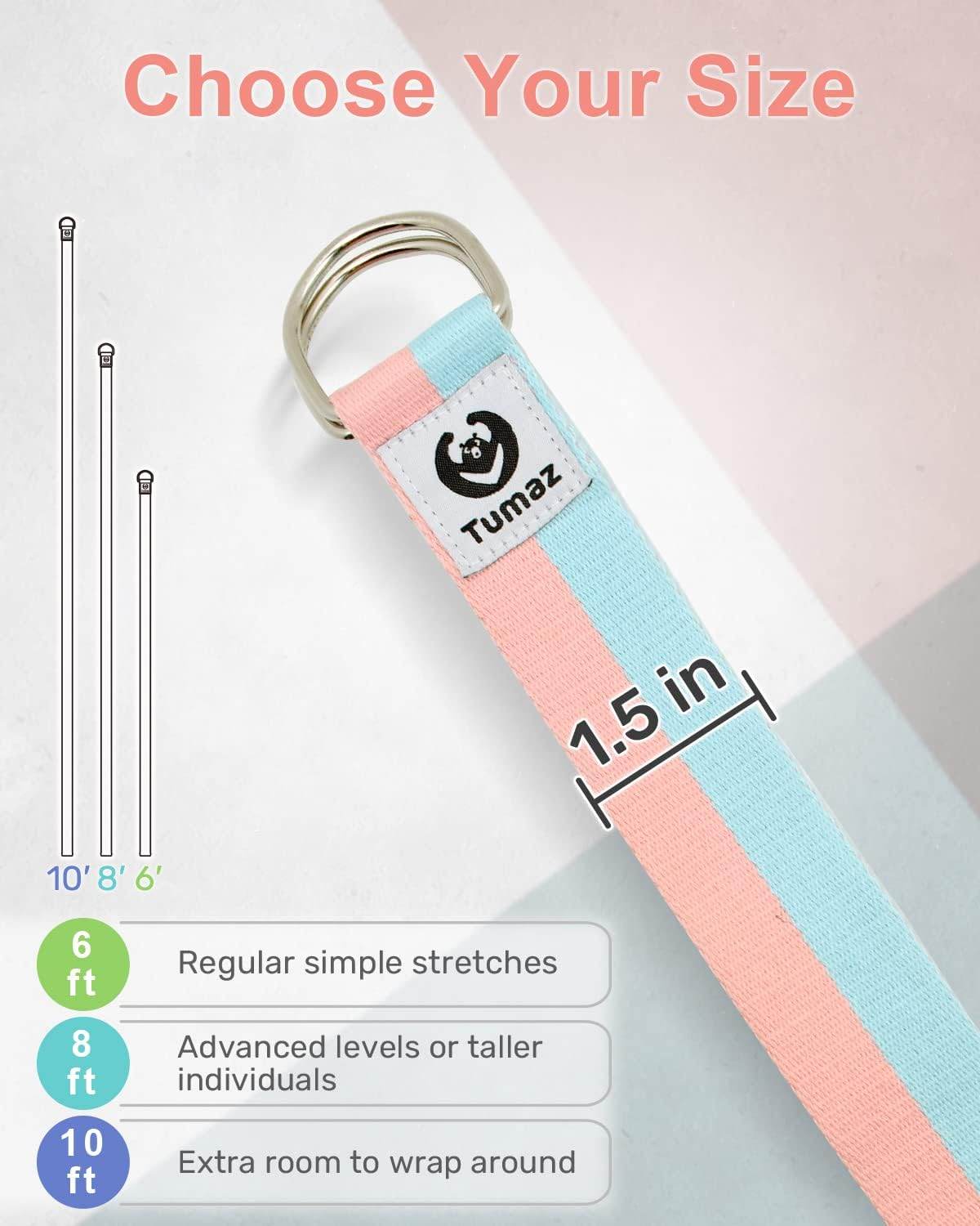 Tumaz Yoga Strap/Stretch Bands [15+ Colors, 6/8/10 Feet Options] with Extra Safe Adjustable D-Ring Buckle, Durable and Comfy Delicate Texture - Best for Daily Stretching, Physical Therapy, Fitness - zenfulharmony.com
